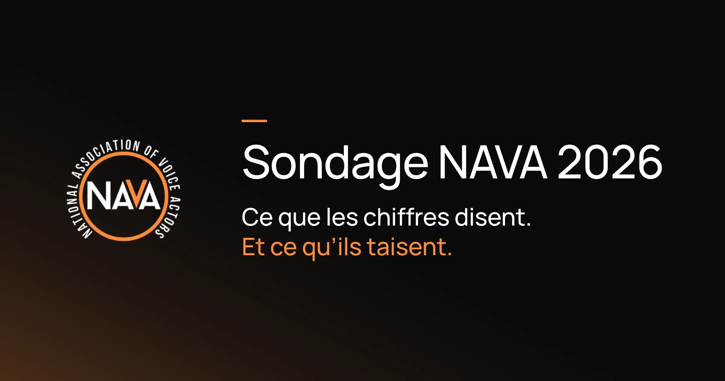 NAVA (National Association of Voice Actors) logo and cover title: ‘NAVA Survey 2026. What the numbers say, and what they leave out.’