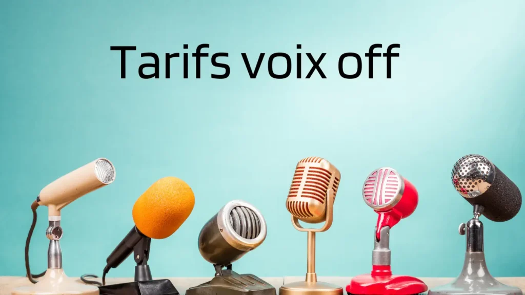 tarifs voix off